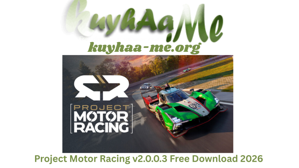 Project Motor Racing v2.0.0.3 Free Download 2026