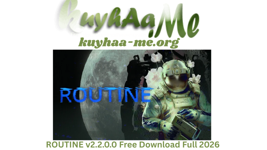 ROUTINE v2.2.0.0 Free Download Full 2026