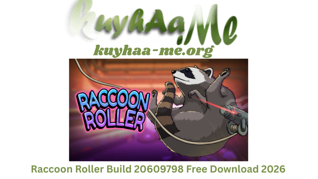 Raccoon Roller Build 20609798 Free Download 2026
