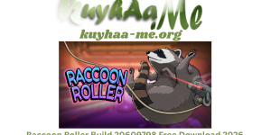 Raccoon Roller Build 20609798 Free Download 2026