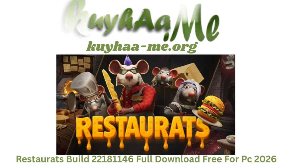Restaurats Build 22181146 Full Download Free For Pc 2026