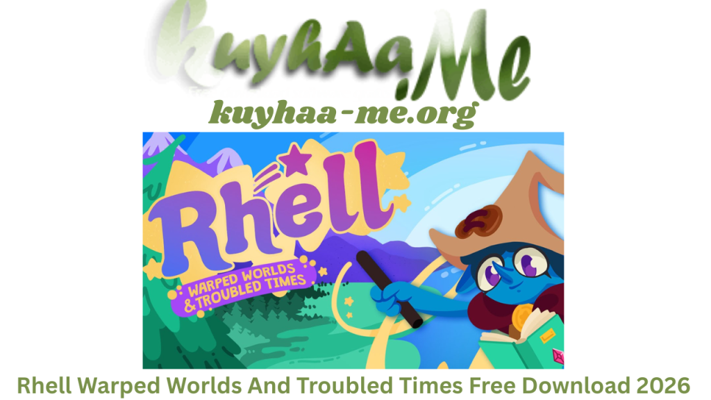 Rhell Warped Worlds And Troubled Times Free Download 2026