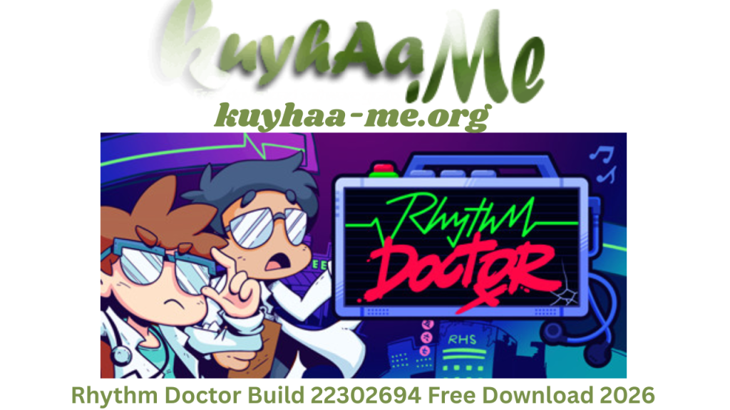Rhythm Doctor Build 22302694 Free Download 2026