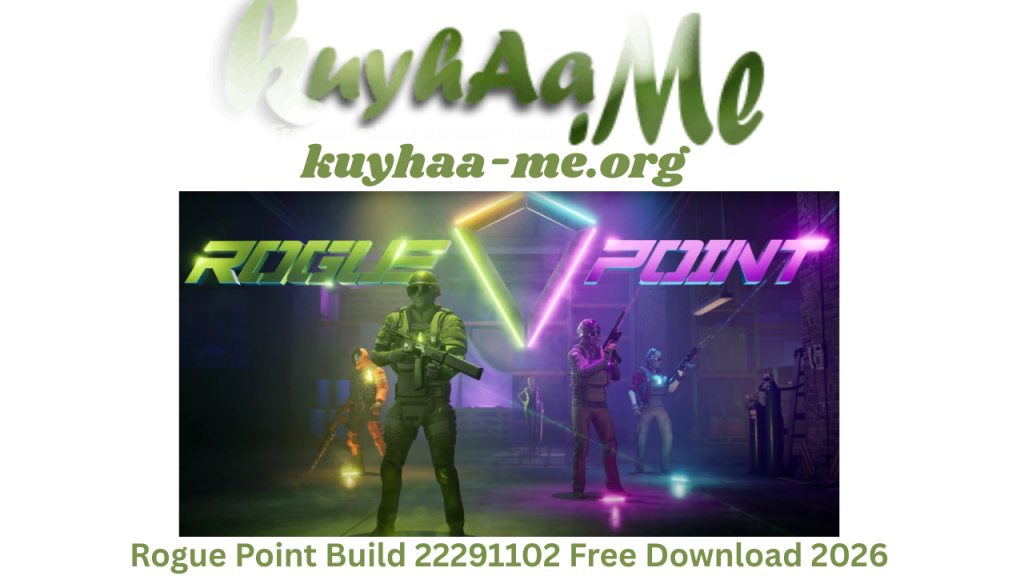 Rogue Point Build 22291102 Free Download 2026