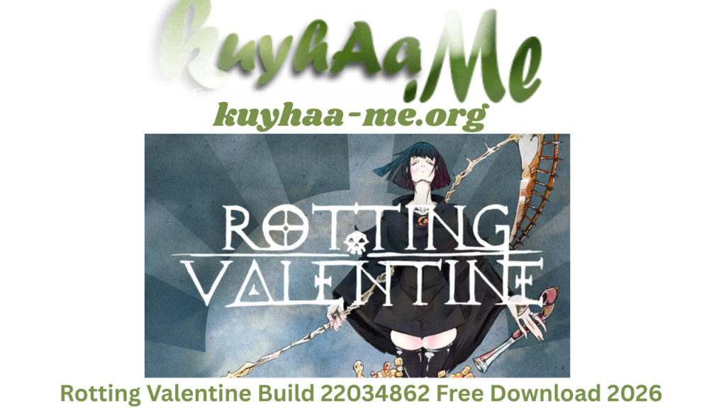 Rotting Valentine Build 22034862 Free Download 2026