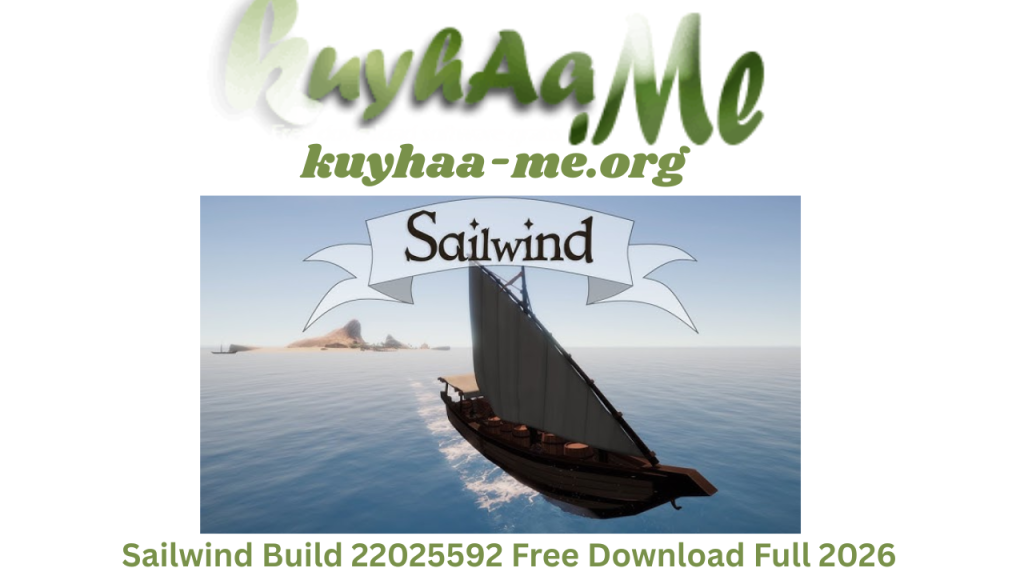Sailwind Build 22025592 Free Download Full 2026