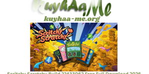 Scritchy Scratchy Build 22433062 Free Full Download 2026