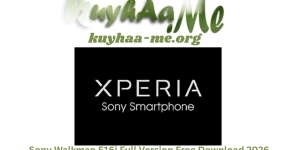 Sony Walkman E16i Full Version Free Download 2026
