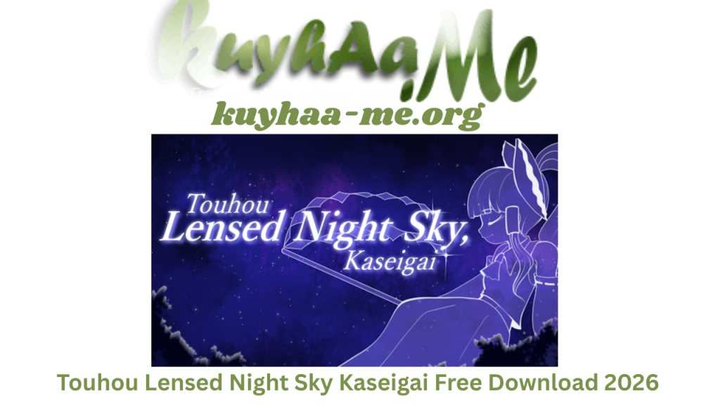 Touhou Lensed Night Sky Kaseigai Build 23085276 Free Download 2026