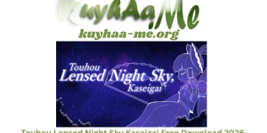 Touhou Lensed Night Sky Kaseigai Build 23085276 Free Download 2026