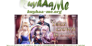 Your Crown Is Mine Build 23089271 Free Download 2026