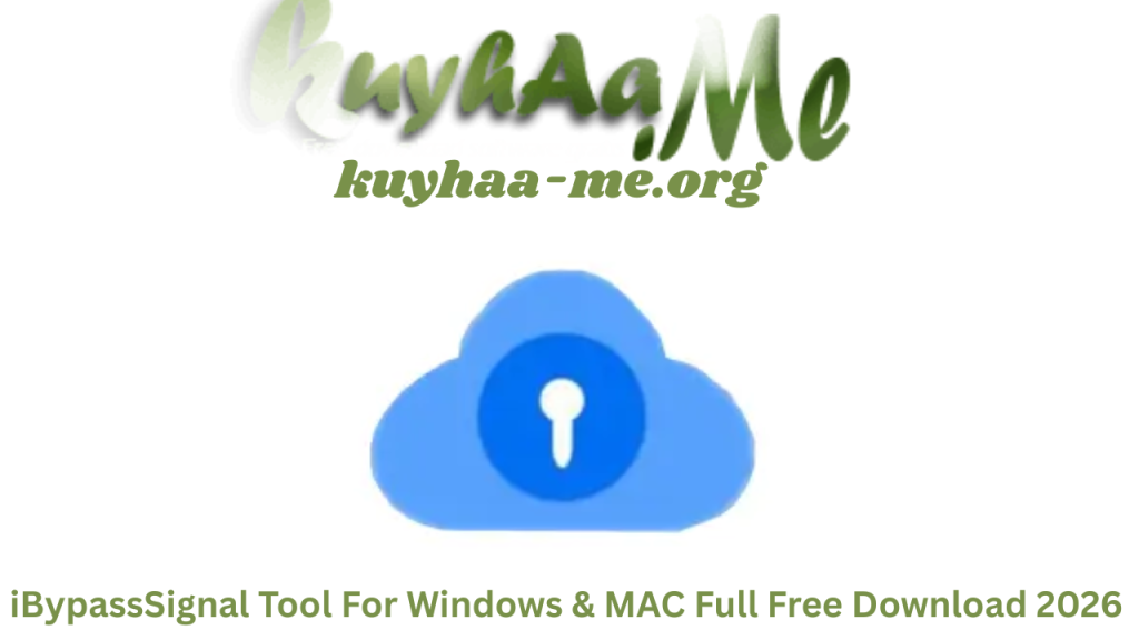 iBypassSignal Tool Download For Windows & MAC Full Version Free Download 2026