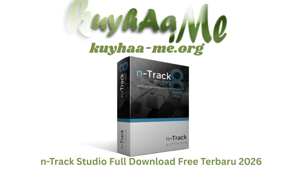 n-Track Studio Full Download Free Terbaru 2026